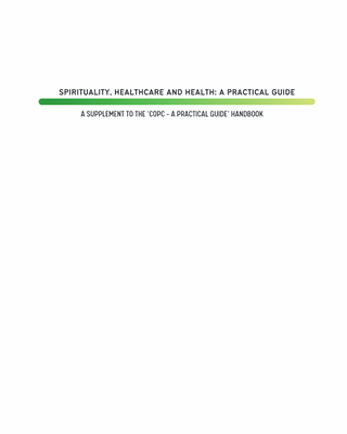 Spirituality, Healthcare and Health: A Practical Guide 